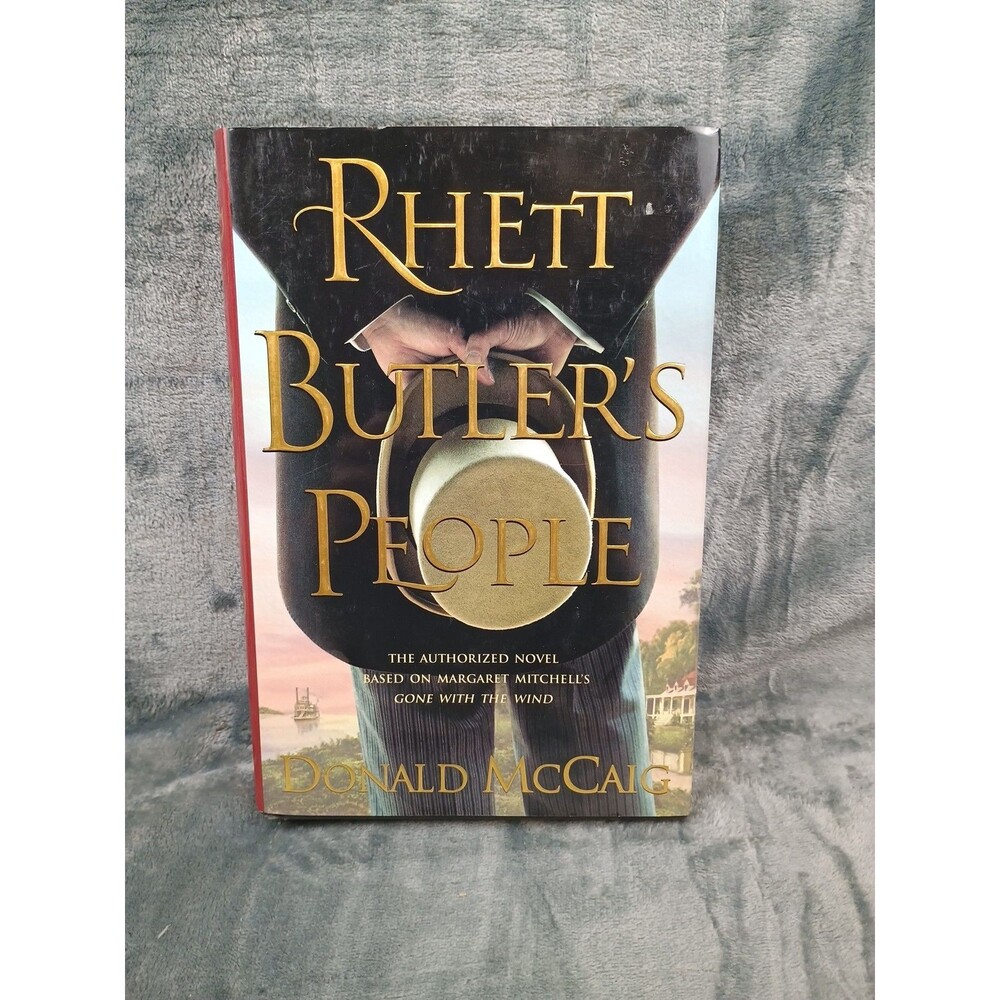 Rhett Butler's people by Donald Mccaig 2007 first edition hardcover